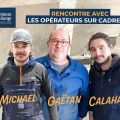 Opérateurs sur cadreuse, portraits croisés….